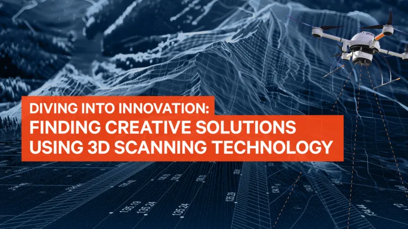 Finding Creative Solutions Using 3D Scanning Technology 