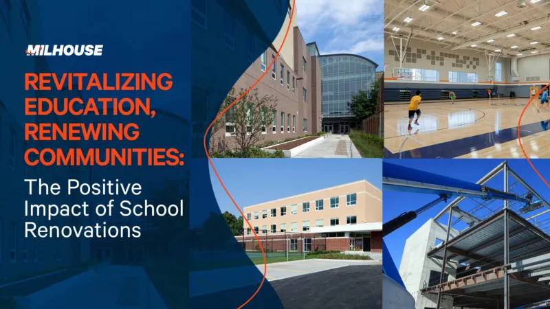 Revitalizing Education, Renewing Communities: The Positive Impact of School Renovations