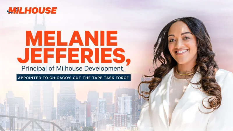 Melanie Jefferies, Principal of Milhouse Development, Appointed to Chicago’s Cut the Tape Task Force 