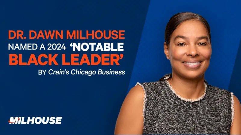 Dr. Dawn Milhouse Recognized as a ‘Notable Black Leader’ by Crain’s Chicago Business
